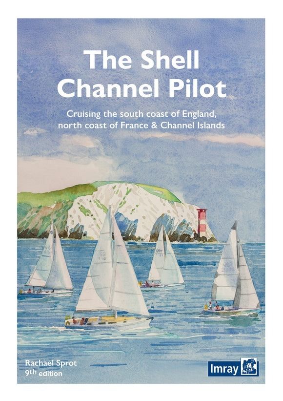 Imray The Shell Channel Pilot