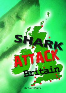 Shark Attack Britain Richard Peirce