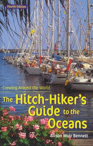 Crewing Around the World The Hitch-Hiker’s Guide to the Oceans